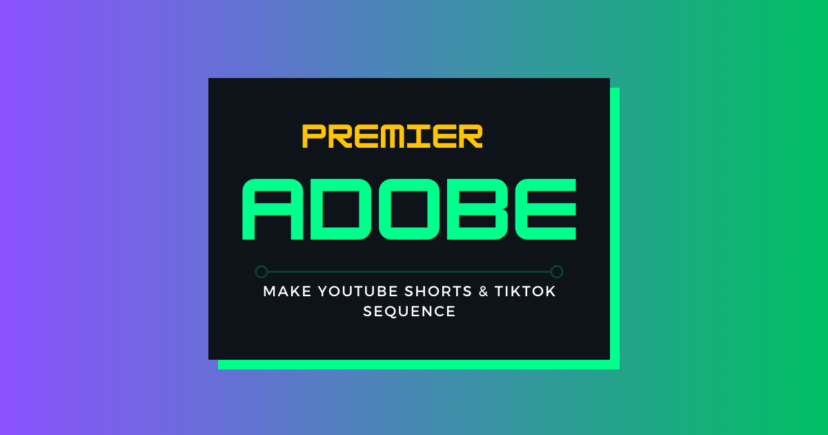 adobe premier sequence
